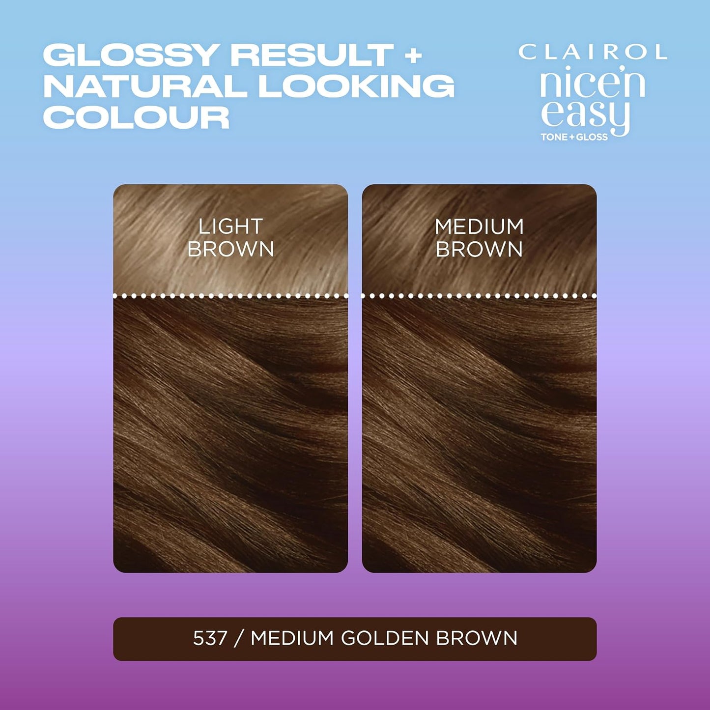 Clairol Nice'n Easy Tone+Gloss Semi Permanent Hair Dye - 537/78 Medium Golden Brown