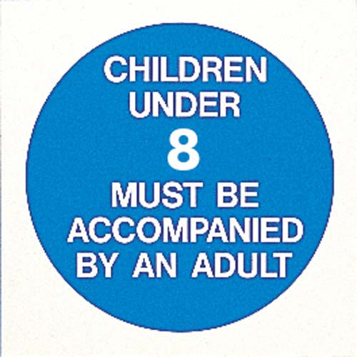 CHILDREN UNDER 8 MUST... SIGN