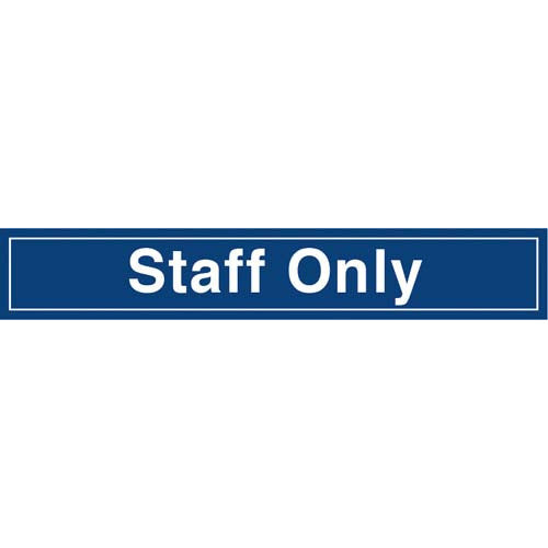 STAFF ONLY SIGN