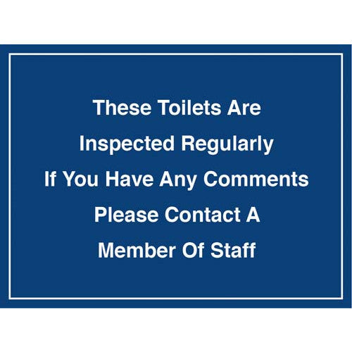 THESE TOILETS ARE INSPECTED REGULARLY SIGN