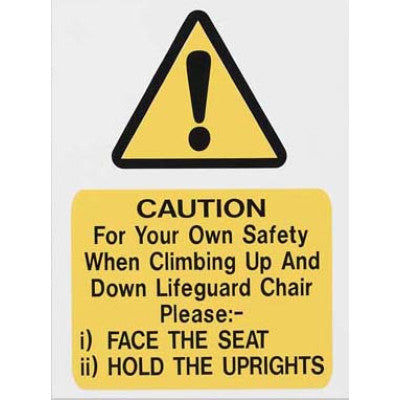 CAUTION LIFEGUARD CHAIR SIGN