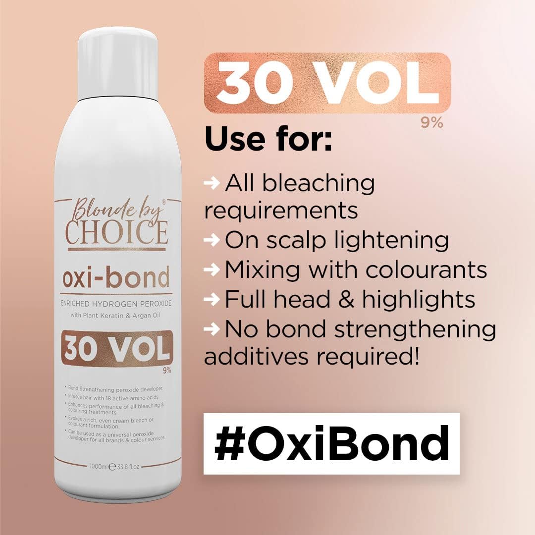 Blonde By Choice Oxi-bond 30 Vol Developer Enriched 9% Hydrogen Peroxide with Keratin, Argan Oil &amp; Amino Acids. Mix Hair Bleach Powder And Peroxide to Improve Hair Colouring or Bleaching 1000ml