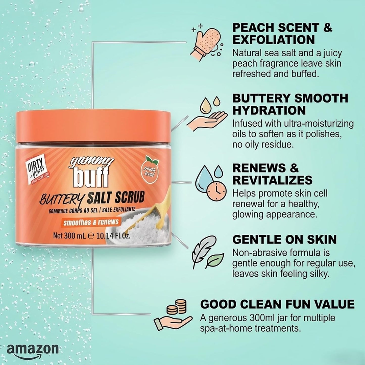 Dirty Works Yummy Buff Salt Scrub - Exfoliating Body Polish, Smoother Skin, Gentle Buffing, Deep Cleanse, Renewing, Luxurious Treat - 300ml