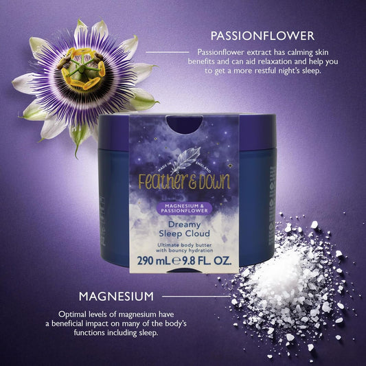 Feather &amp; Down Magnesium and Passionflower Dreamy Sleep Cloud (290ml) - Whipped Body Butter Infused with Magnesium and Passionflower Extract, Calms for Anxiety &amp; Stress, Relaxation Aromatherapy