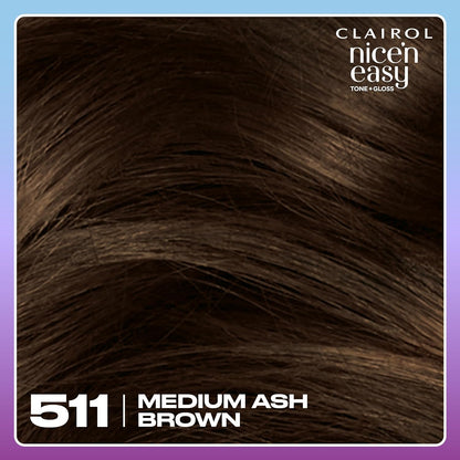 Clairol Nice'n Easy Tone+Gloss Semi Permanent Hair Dye - 511/77 Medium Ash Brown